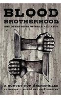 Blood-Brotherhood And Other Rites of Male Alliance