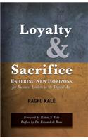 Loyalty and Sacrifice