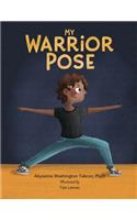 My Warrior Pose