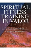 Spiritual Fitness Training In Valor