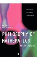 Philosophy of Mathematics: An Anthology