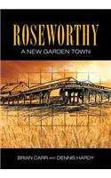 Roseworthy - A New Garden Town