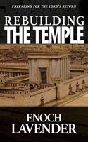 Rebuilding the Temple