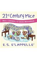 21st Century Mice