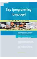 Lisp (programming language) Complete Self-Assessment Guide