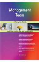 Management Team A Complete Guide