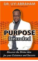 Purpose Decoded