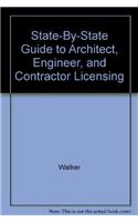 State-By-State Guide to Architect, Engineer, and Contractor Licensing