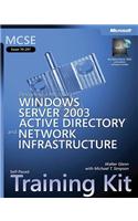Designing a Microsoft (R) Windows Server" 2003 Active Directory (R) and Network Infrastructure: Designing a Microsoft Windows Server 2003 Active Directory and Network Infrastructure