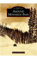Around Monarch Pass