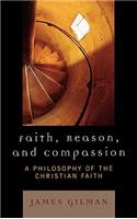 Faith, Reason, and Compassion