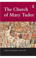 The Church of Mary Tudor