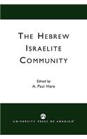 The Hebrew Israelite Community