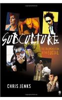 Subculture: The Fragmentation of the Social