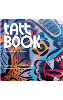 Tatt Book: Visionaries of Tattoo