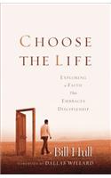 Choose the Life