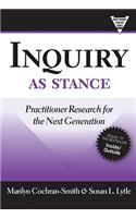 Inquiry as Stance