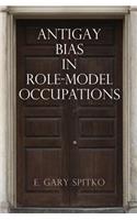 Antigay Bias in Role-Model Occupations