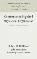 Continuities in Highland Maya Social Organization