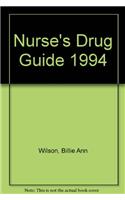 Nurse's Drug Guide 1994