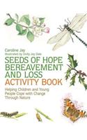 Seeds of Hope Bereavement and Loss Activity Book
