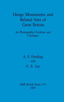 Henge Monuments and Related Sites of Great Britain