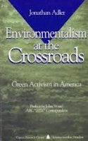 Environmentalism at the Crossroads