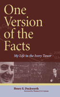 One Version of the Facts