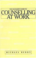 The Manager's Guide to Counselling at Work