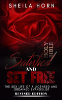 Satisfied and Set Free