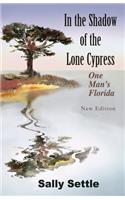 In the Shadow of the Lone Cypress