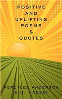 Positive And Uplifting & Quotes