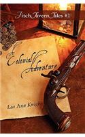 Colonial Adventure