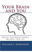 Your Brain and You