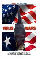 Virus Wars: Cure vs. Culture: The Ebola Wars