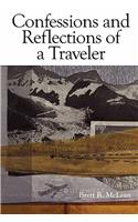 Confessions and Reflections of a Traveler