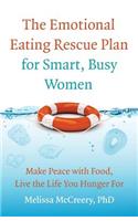 Emotional Eating Rescue Plan for Smart, Busy Women