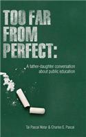 Too Far from Perfect: A Father-Daughter Conversation about Public Education