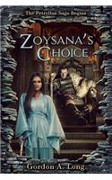Zoysana's Choice