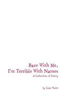 Bare With Me, I'm Terrible With Names