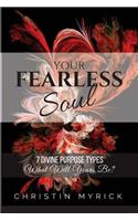 Your Fearless Soul