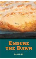 Endure the Dawn