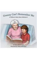 Granny Can't Remember Me