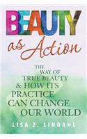 Beauty as Action