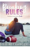 Breaking Rules