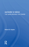 Surrender Or Starve