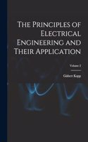 Principles of Electrical Engineering and Their Application; Volume 2