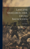 Langens Kriegsbuecher, erstes Baendchen