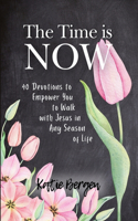 Time is Now