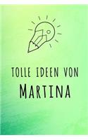 Tolle Ideen von Martina: Liniertes Notizbuch für deinen Vornamen